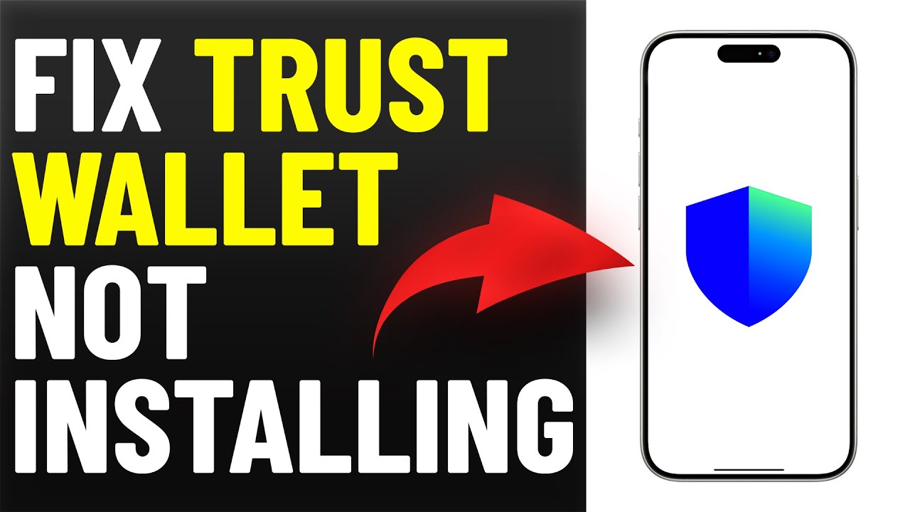 How To Fix Trust Wallet Not Installing (Troubleshoot Guide To Solve ...