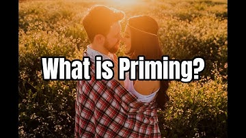 What is Priming? | How You