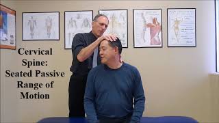 Cervical Spine Exam: Passive Range of Motion - Seated