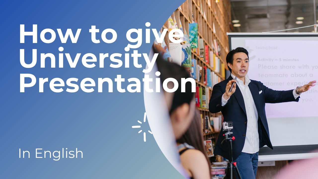 how to give presentation in university