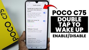 Enable Double Tap To Wake Up Screen In Poco C75