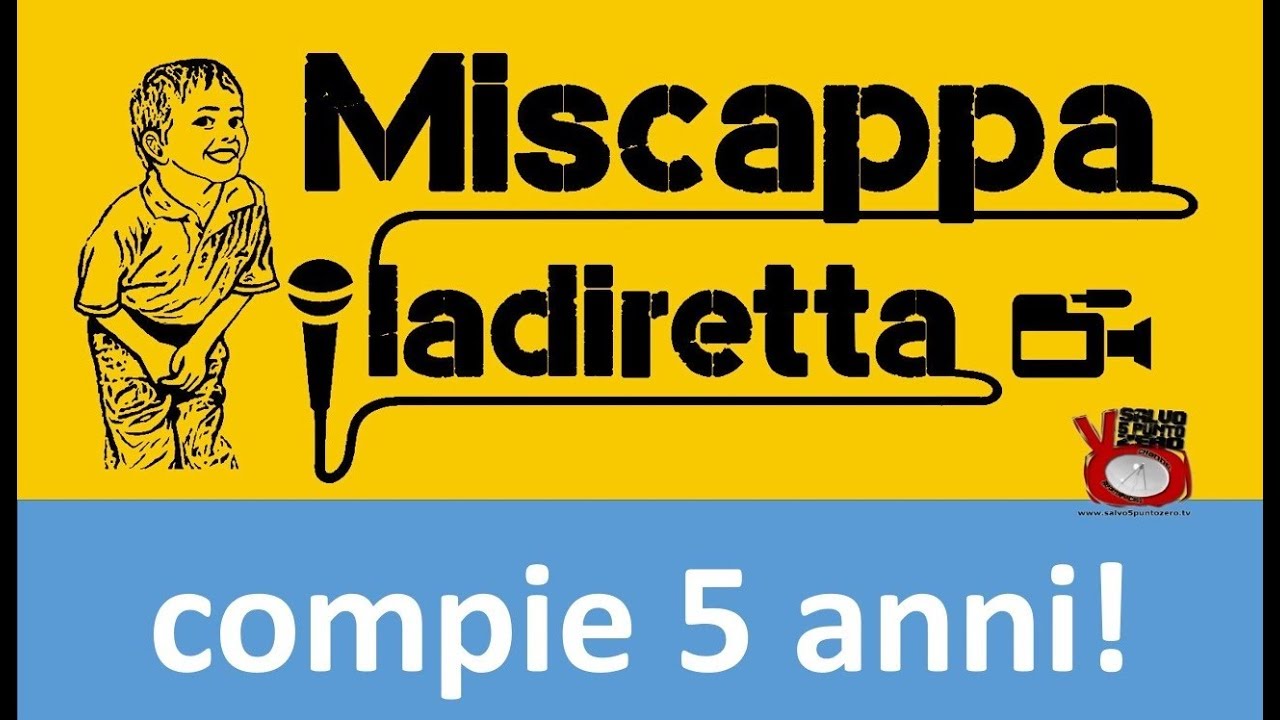 07/11/2012 - 07/11/2017. Miscappaladiretta compie 5 anni! 08/11/2017.