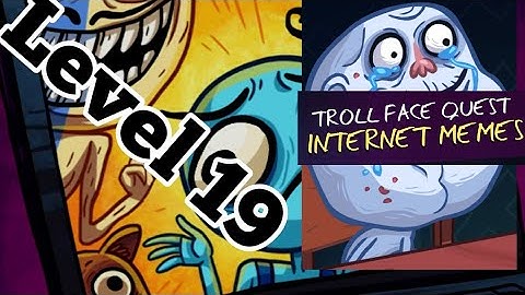 Troll Face Quest Internet Memes Level 19 Solution Android Walkthrough Nivel