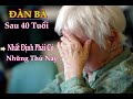 Đàn bà, sau 40 tuổi. Nhất định phải có 4 thứ này - Triết lý trong cuộc sống.