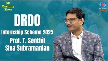 DD Morning Show | DRDO Internship Scheme 2025 | Prof. T. Senthil Siva Subramanian | 19th May 2025