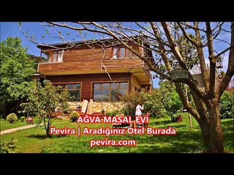 AĞVA MASAL EVİ | Aradığınız Otel Burada - pevira.com