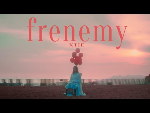 XTIE - frenemy (Official Music Video)