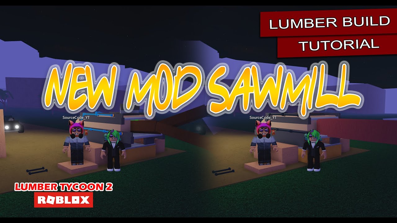 Roblox Lumber Tycoon 2 New Modded Sawmill Tutorial Youtube - codes for lumber tycoon 2 roblox