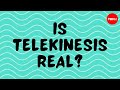 Is telekinesis real? - Emma Bryce