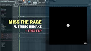 Trippie Redd - Miss The Rage ft. Playboi Carti (FL Studio Remake + Free FLP)