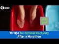 10 Tips for Optimal Recovery After a Marathon
