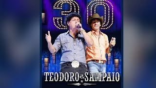 Teodoro & Sampaio - Vestido de seda [DVD 30 Anos - Ao vivo]