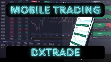 How to Download and Install Dxtrade on Iphone and Android Devices - DxTrade Tutorial