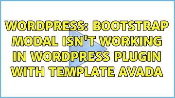 Wordpress: Bootstrap Modal isn