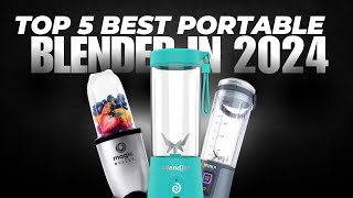 Top 5 Best Portable Blenders in 2024 -  STOP Wasting Money on the WRONG Portable Blender