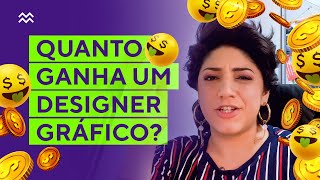 QUANTO GANHA UM DESIGNER GRÁFICO