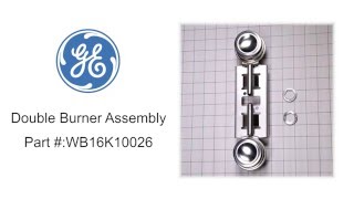 General Electric  Double Burner Assembly Part #: WB16K10026