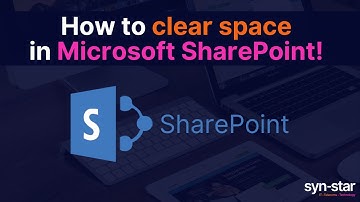 How to clear space in Microsoft SharePoint!