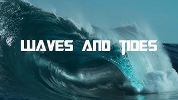 MODG Earth Science - OCEANOGRAPHY - Waves and Tides