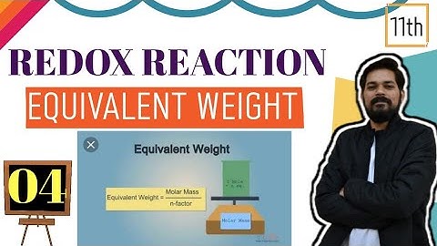 Redox Reactions (Mole Concept-2) | Class 11 (L4) | n factor for redox Reaction | Equivalent Weight