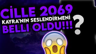 Ci̇lle 2069 Kayranin Seslendi̇rmeni̇ Belli̇ Oldu
