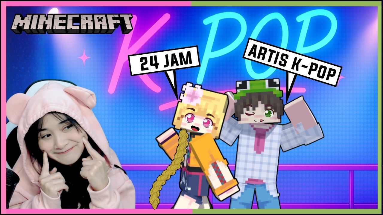 24 Jam Jadi ARTIS K-POP di Dunia Minecraft!