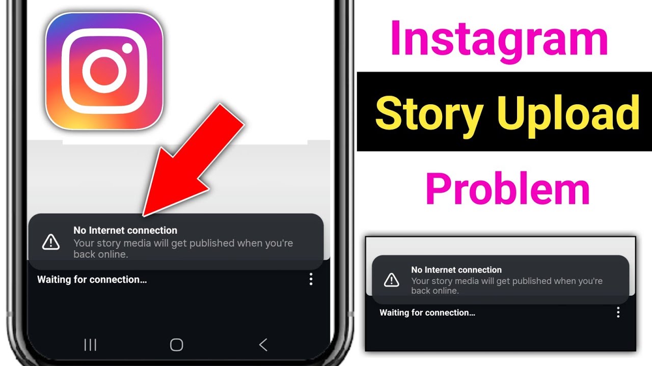 Instagram story No Internet connection / Waiting for connection problem