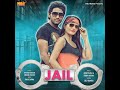 Jail Mp3 Song