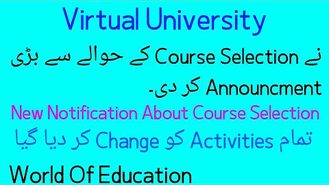 vu course selection fall 2021| course selection new announcements fall 2021| world of education
