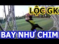 THỦ MÔN SÂN 5 | LỘC GK thể hiện kĩ năng phản xạ siêu đỉnh ở sân 5vs5....Bay như chim