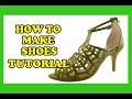 How To Make Shoes - High Heels, Wedding Heels, Designer Heels, Sandal Style 08 Tutorial