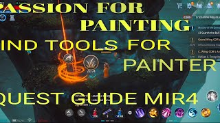 Passion For Painting" find tools for painter" Quest Guide MIR4