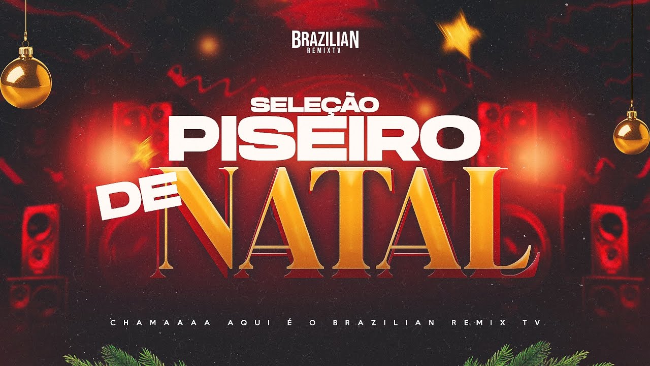 SELEÇÃO PISEIRO DE NATAL 2024 - DJ Felipe Alves