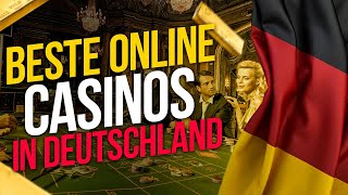 DIE BESTEN ONLINE CASINOS IN DEUTSCHLAND