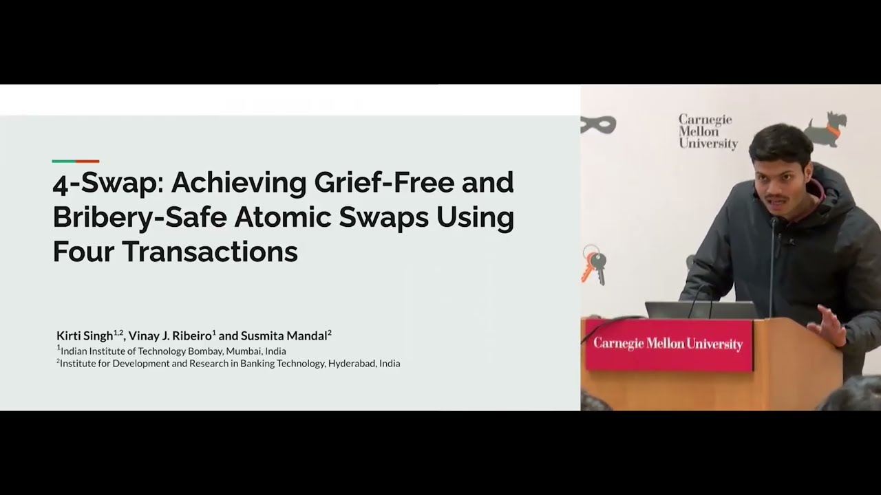 Kirti Singh - 4-Swap: Achieving Grief-Free and Bribery-Safe Atomic Swaps Using Four Transactions