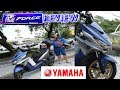 YAMAHA FORCE REVIEW OR AEROX YAMAHA? | VLOG #119