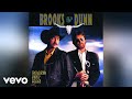 Brooks & Dunn - I've Got a Lot to Learn (Official Audio)