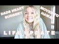 MOVED TO HAWAII // heart surgery // life update