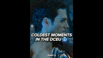 COLDEST MOMENTS IN THE DCEU 🥶 #dceu #superman #theflash #viral #whatsappstatus #shorts