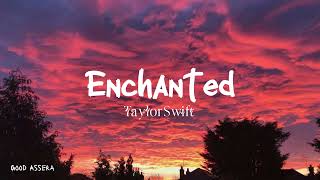 Enchanted - Taylor Swift | 1 HOUR LOOP