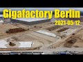 Giga Berlin | 2021-05-12 | Timelapse