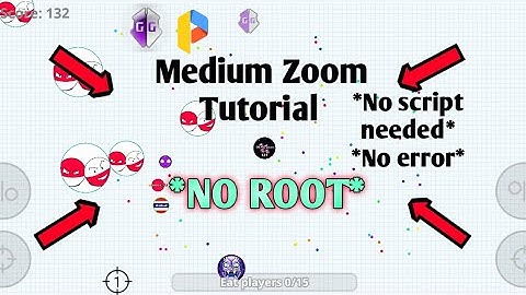 Agar.io Zoom tutorial *NO ROOT*