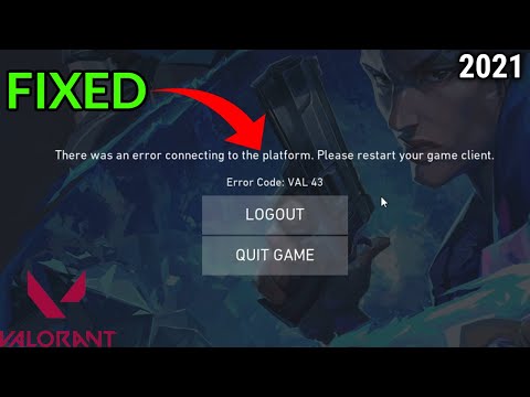 Valorant Fix VAL 43 Error Code (There was an error connecting to the platform)