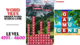 Word Tiles Level 4551 - 4600 Walkthrough | SkillGameWalkthrough screenshot 5