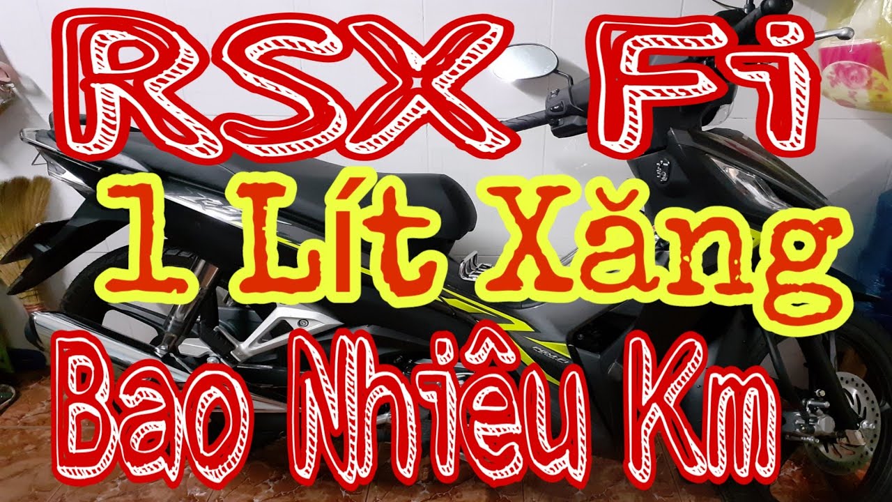 Xe RSX Fi Có hao xăng không,vấn đề có rất nhiều người quan tâm (Khuyến ...