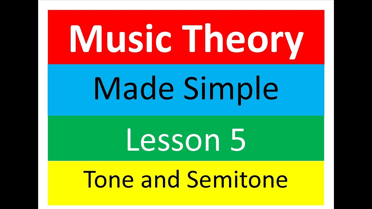 Tone & Semitone - Music theory made simple - in minutes!