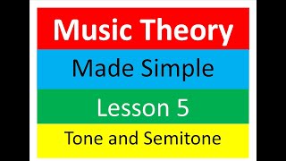 Tone & Semitone - Music theory made simple - in minutes!