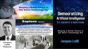 Intro to Democratizing Artificial Intelligence to Benefit Everyone - Dr Jacques Ludik