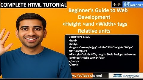 Complete HTML Tutorial - How to set the height and width of a table - ChiPi Technologies