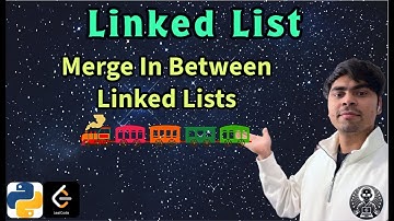 LeetCode 1669 | Merge In Between Linked Lists | Python Solution Explained | AlgoYogi